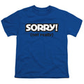 Sorry Not Really Royal Youth/Toddler T-Shirt