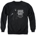 The Princess Bride Good Work Black Crewneck Sweatshirt