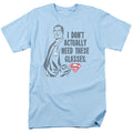 Superman Dont Need Glasses T-Shirt