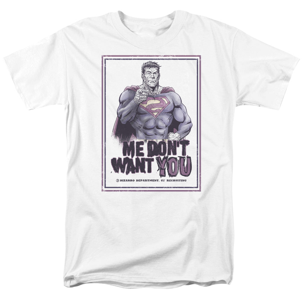 Superman Dont Want You T-Shirt