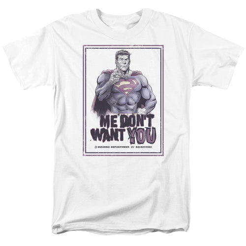 Superman Dont Want You T-Shirt