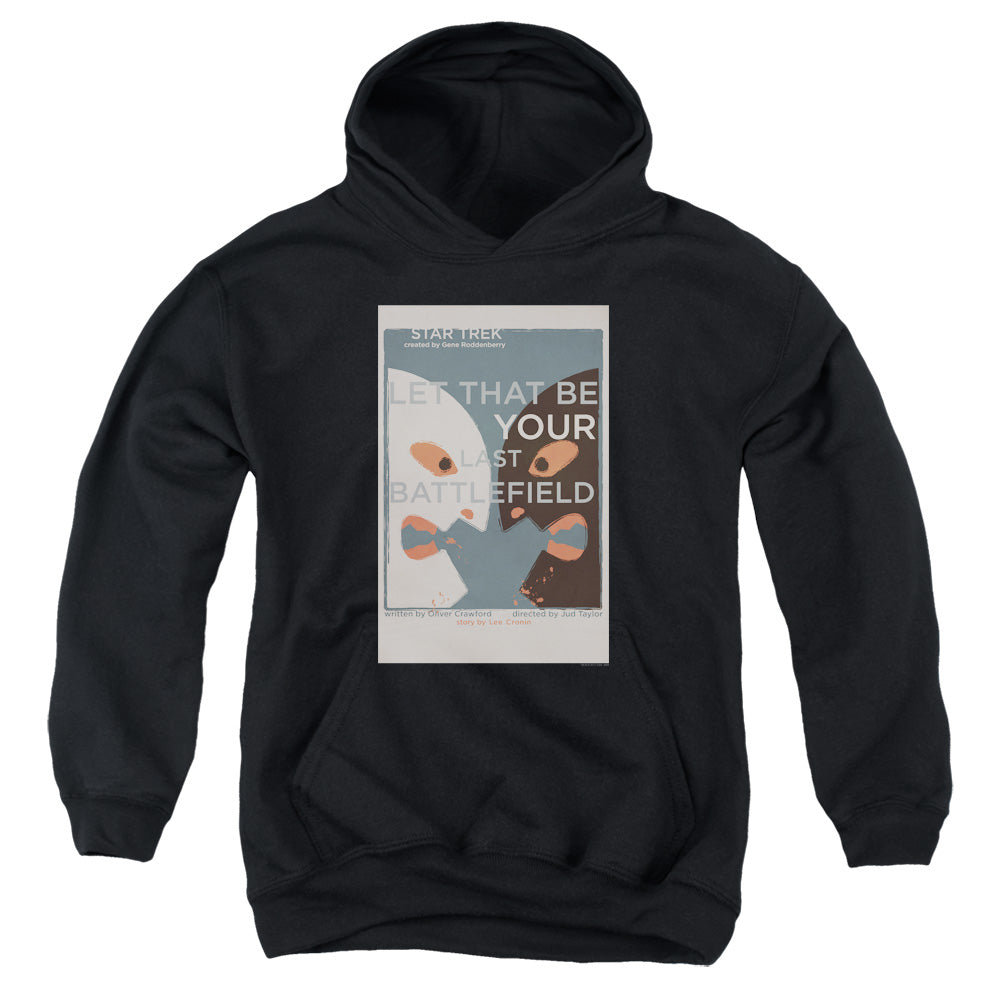 Star Trek Juan Ortiz Let That Be Your Last Battlefield Black Youth Hoodie