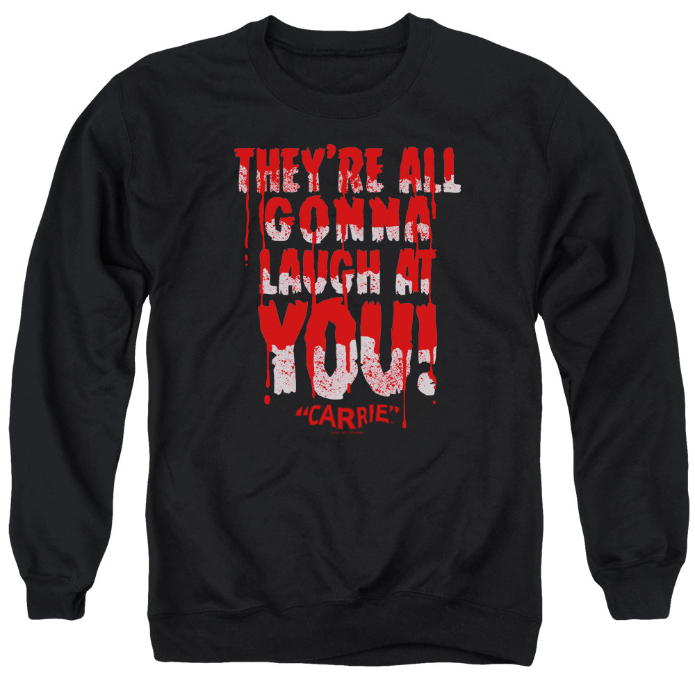 Carrie Laugh At You Crewneck Sweatshirt