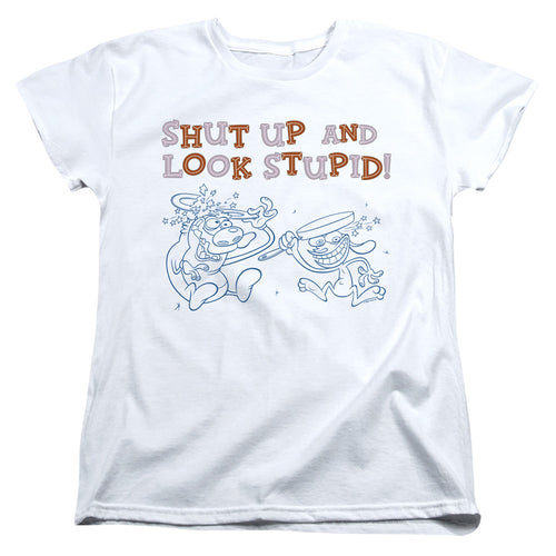 Ren and Stimpy Shut Up and Look Stupid! Womens T-Shirt
