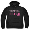 Mean Girls That's So Fetch Pullover Hoodie