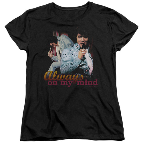 Elvis Presley Always On My Mind Womens T-Shirt