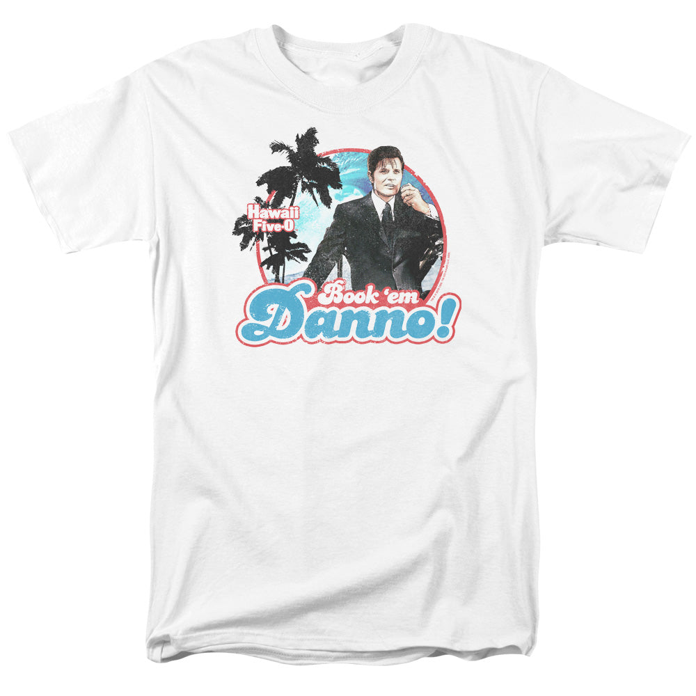 Hawaii Five-0 Book Em Danno T-Shirt