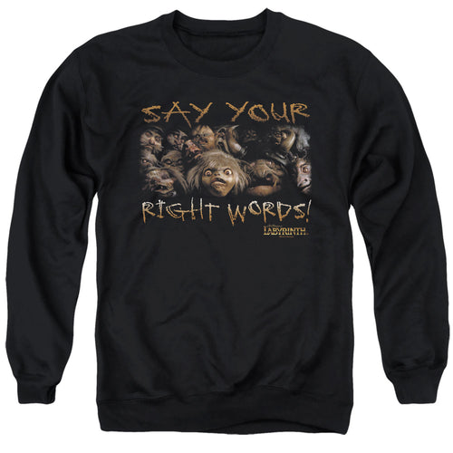 Labyrinth Say Your Right Words Crewneck Sweatshirt