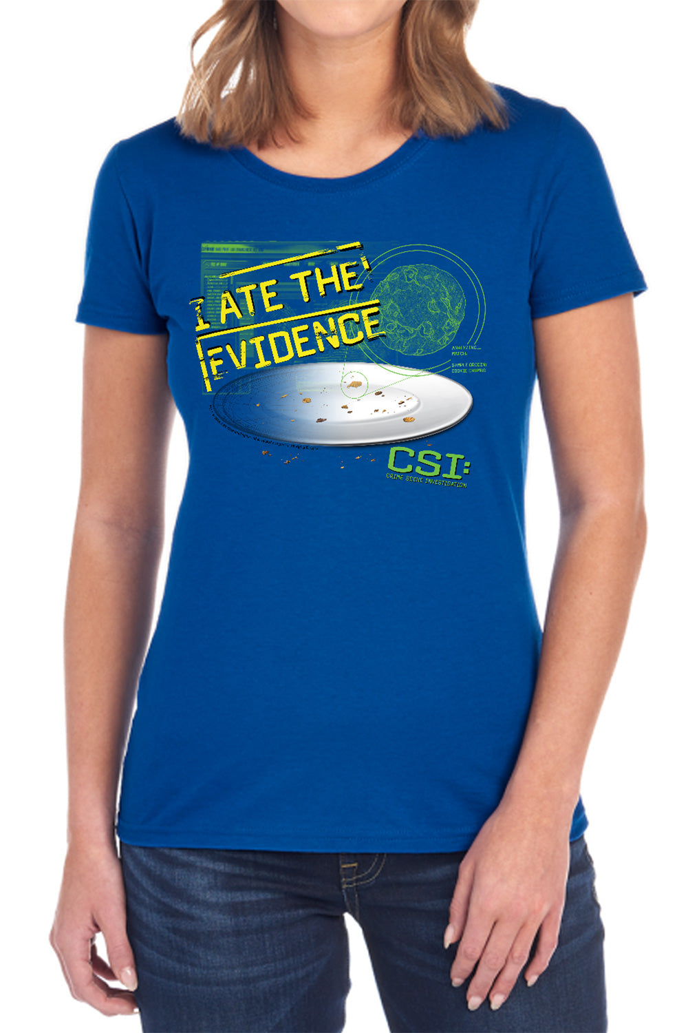 CSI I Ate The Evidence Womens T-Shirt