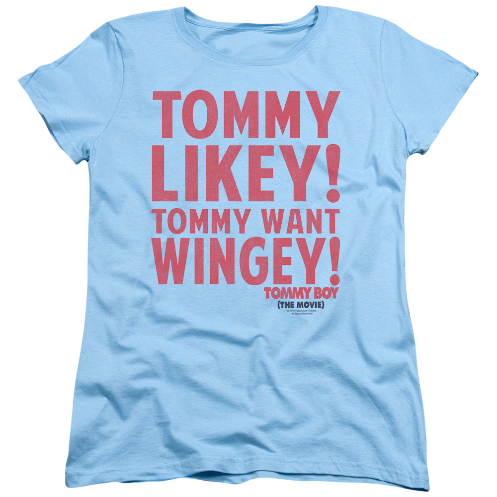 Tommy Boy Tommy Likey Tommy Want Wingey Womens T-Shirt
