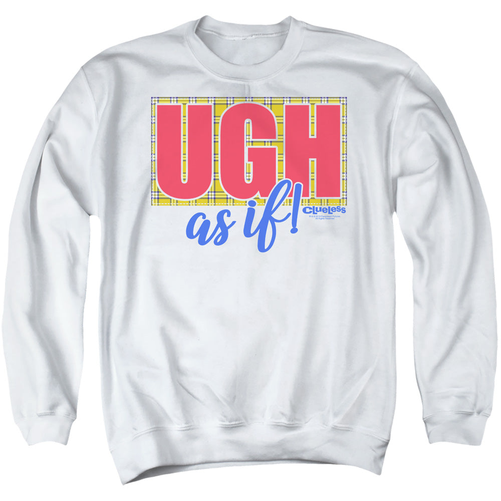 Clueless Ugh As If Crewneck Sweatshirt