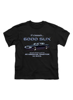 Black 6000 SUX Bigger is Better Youth/Toddler T-Shirt