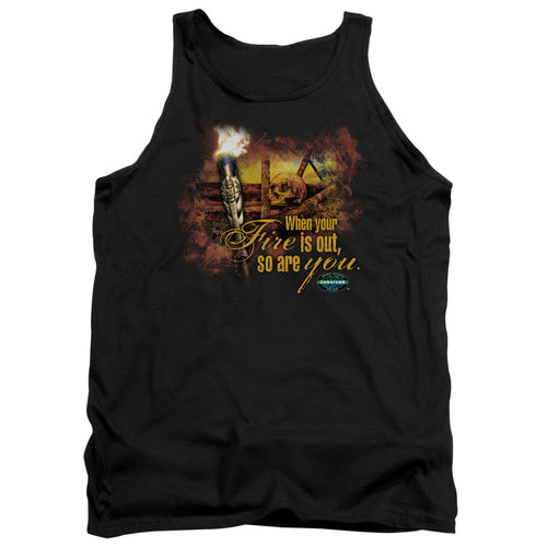 Survivor When Your Fire Is Out Tank Top