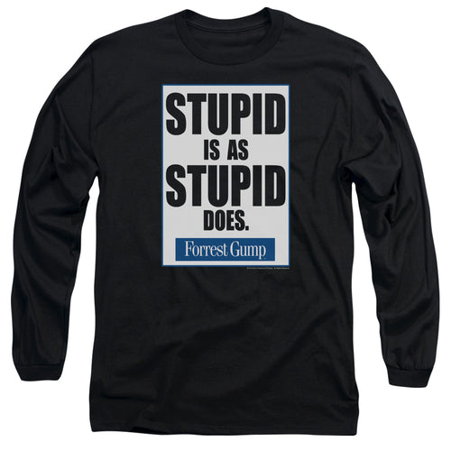 Forrest Gump Stupid Is Long Sleeve T-Shirt