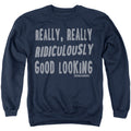 Zoolander Ridiculously Good Looking Text Crewneck Sweatshirt