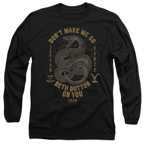Yellowstone Don't Make Me Go Beth Dutton on You Long Sleeve T-Shirt