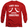 This Guy Loves Christmas Long Sleeve T-Shirt