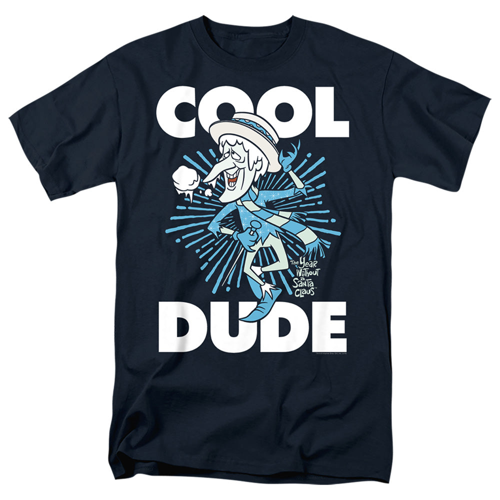 The Year Without a Santa Claus Cool Dude T-Shirt