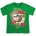 A Christmas Story Youll Shoot Your Eye Out Youth/Toddler T-Shirt