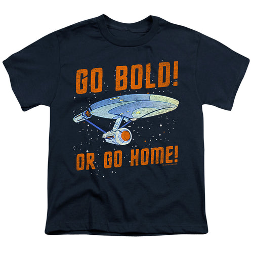 Star Trek Go Bold or Go Home Youth/Toddler T-Shirt