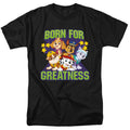 Paw Patrol Born for Greatness T-Shirt