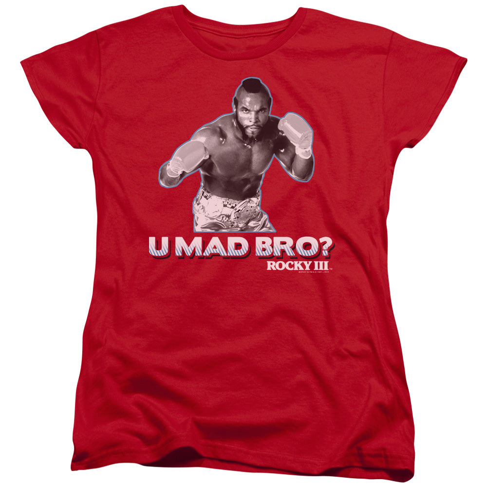 Rocky U Mad Bro Womens T-Shirt