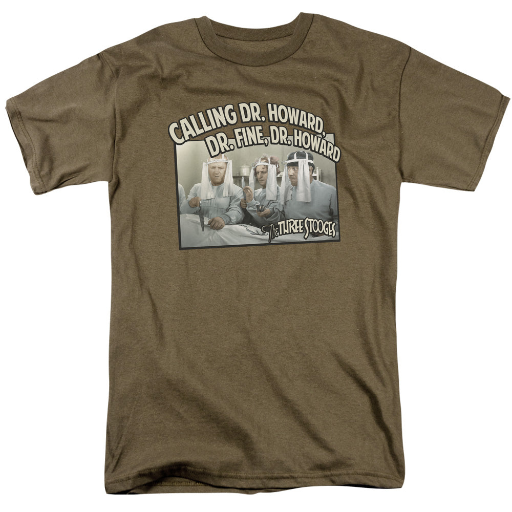 The Three Stooges Calling Dr Howard Dr Fine Dr Howard T-Shirt