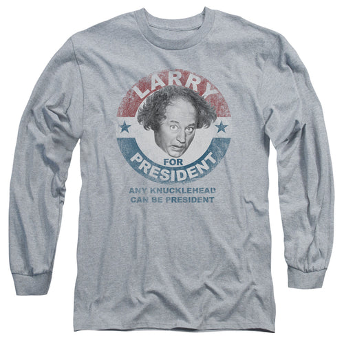 The Three Stooges Larry for President Long Sleeve T-Shirt