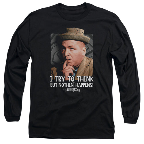 The Three Stooges I Try to Think Long Sleeve T-Shirt