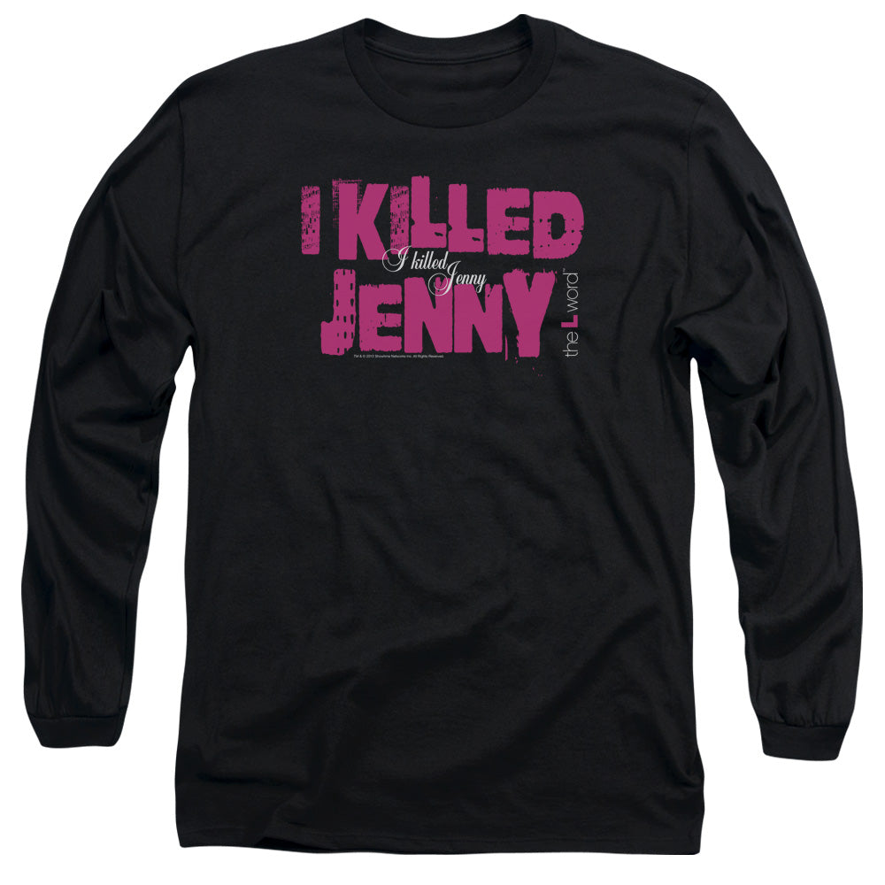 The L Word I Killed Jenny Long Sleeve T-Shirt
