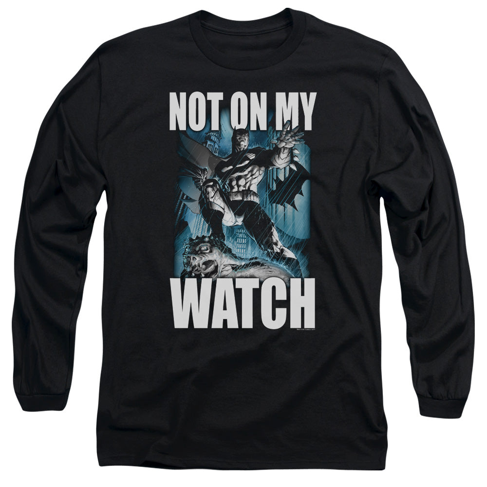 Batman Not On My Watch Long Sleeve T-Shirt