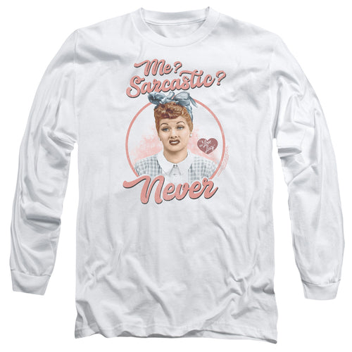 I Love Lucy Sarcastic Long Sleeve T-Shirt