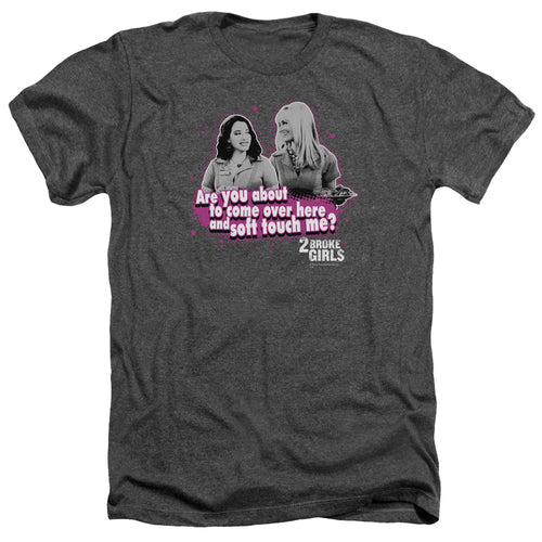 2 Broke Girls Soft Touch T-Shirt