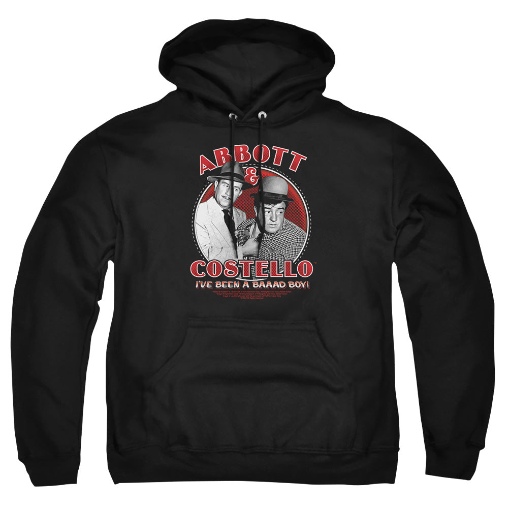 Abbott and Costello Bad Boy Pullover Hoodie