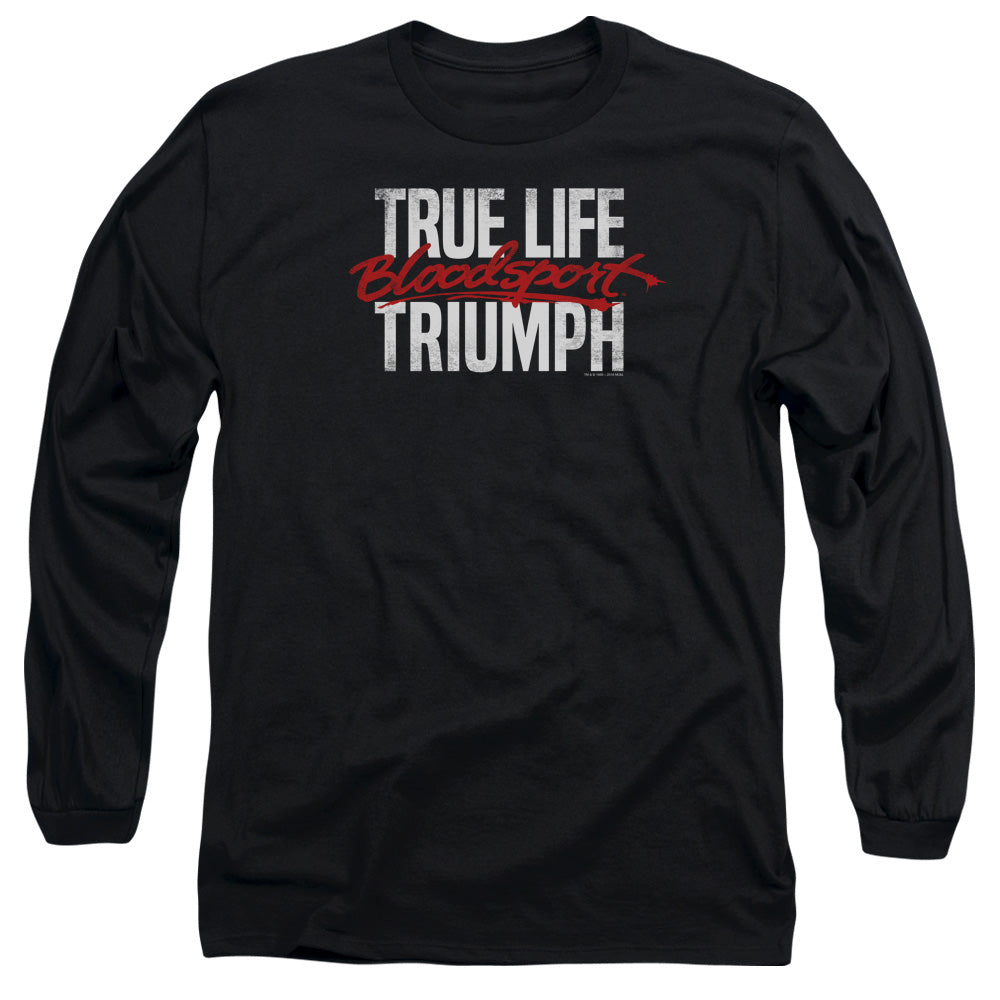 Bloodsport True Story Long Sleeve T-Shirt