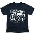 Christmas Vacation You Serious Clark Youth/Toddler T-Shirt