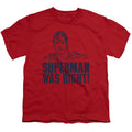 Superman Was Right Youth/Toddler T-Shirt