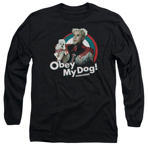Zoolander Mugatu Obey My Dog Long Sleeve T-Shirt