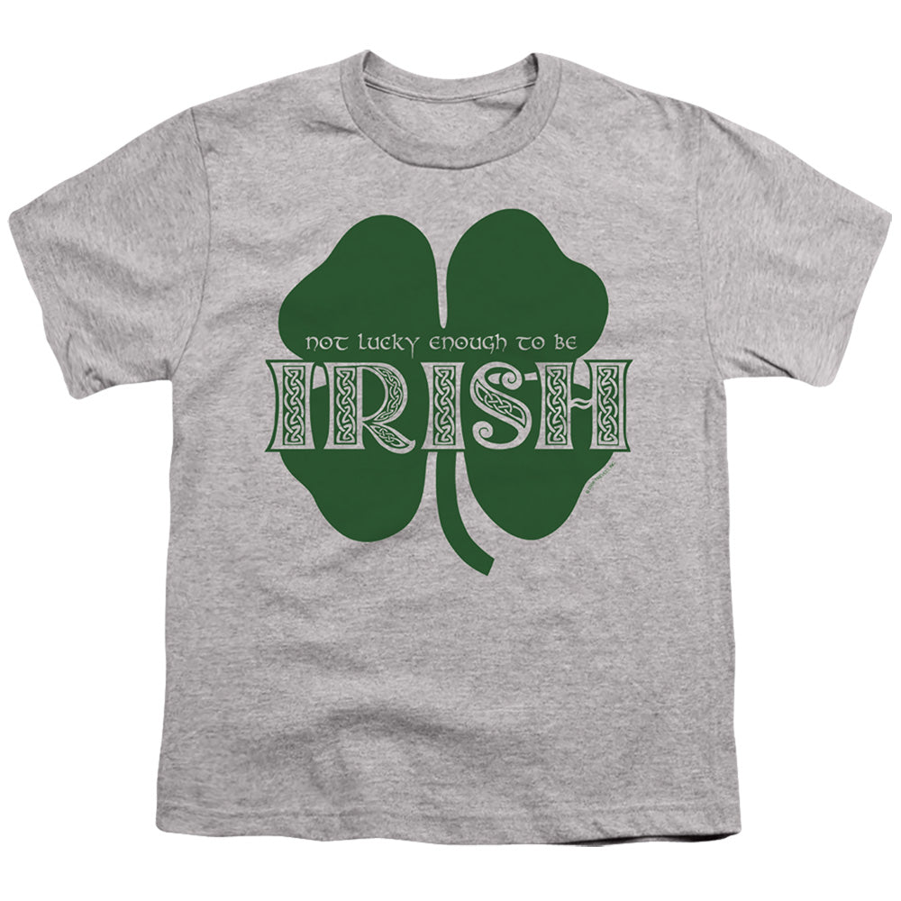 St Patrick's Day Not Lucky Enough to Be Irish Youth/Toddler T-Shirt