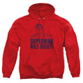 Superman Was Right Pullover Hoodie
