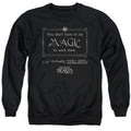 Fantastic Beasts Magic To Work Here Crewneck Sweatshirt