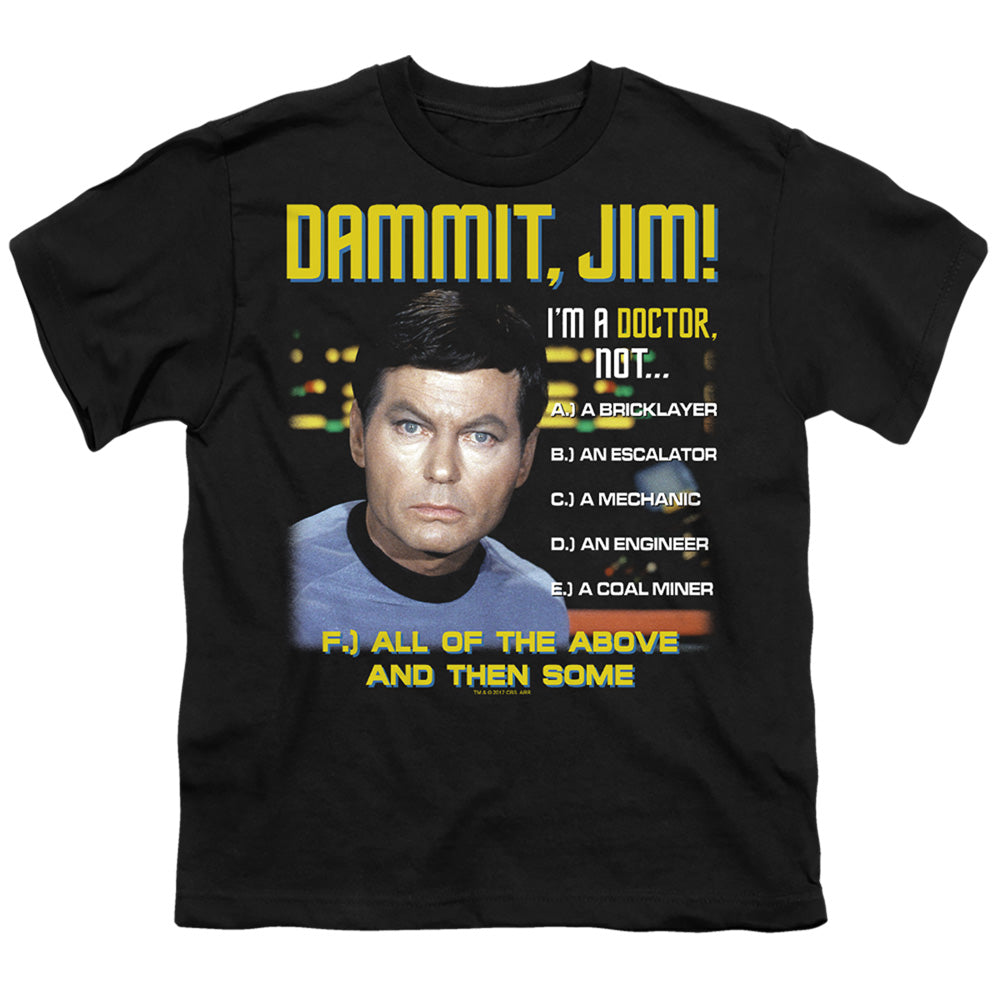Star Trek Dammit Jim All of the Above Youth/Toddler T-Shirt