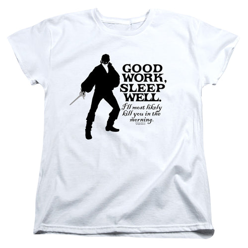 The Princess Bride Good Work Womens T-Shirt