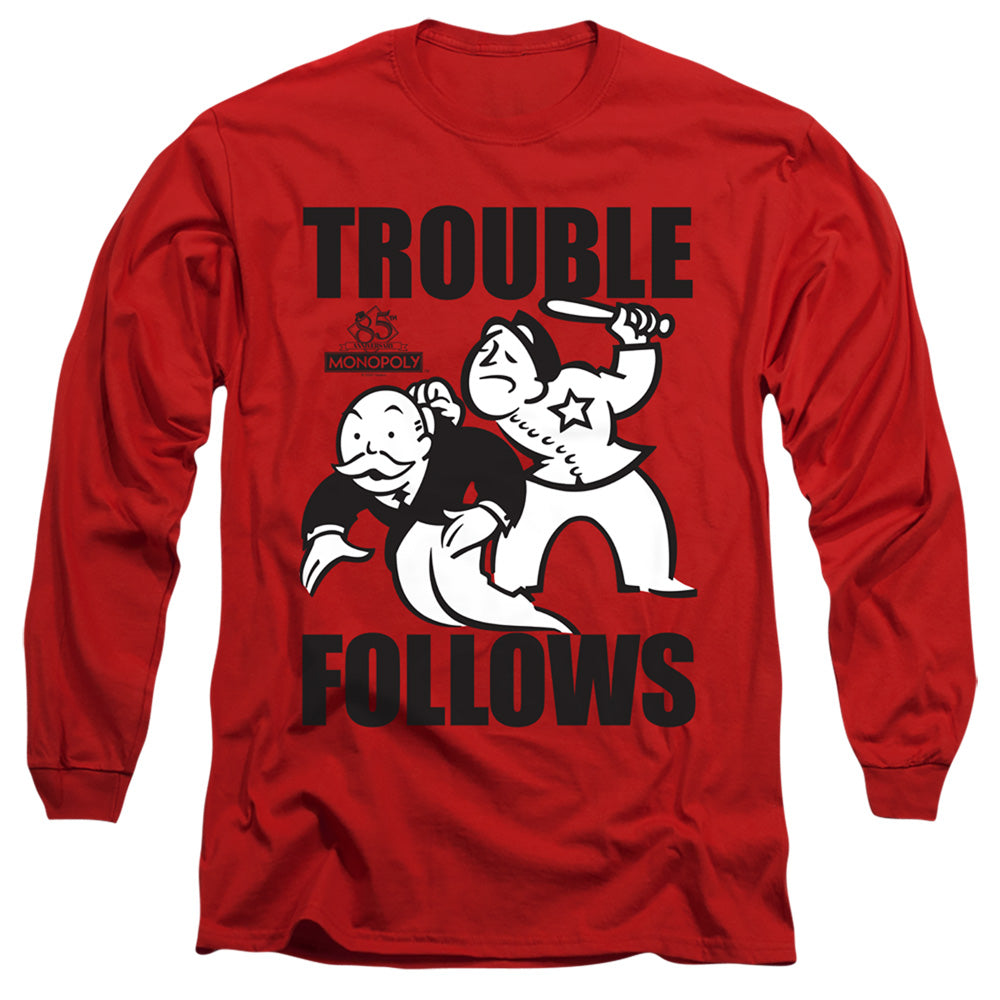 Monopoly Trouble Follows Long Sleeve T-Shirt