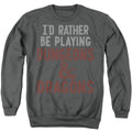 Dungeons & Dragons Rather Be Playing D&d Crewneck Sweatshirt