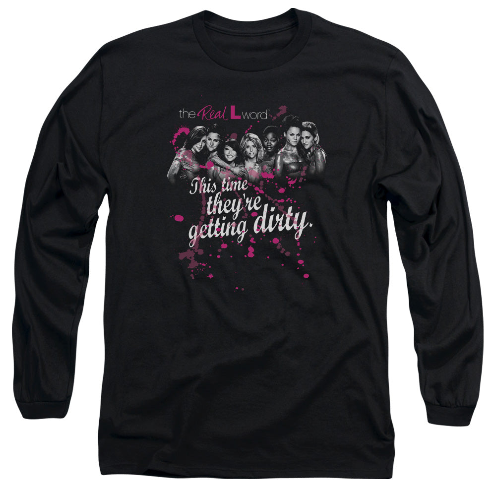 The Real L Word Getting Dirty Long Sleeve T-Shirt