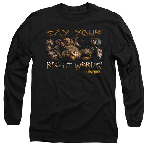 Labyrinth Say Your Right Words Long Sleeve T-Shirt