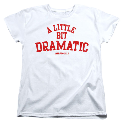 Mean Girls Dramatic Womens T-Shirt