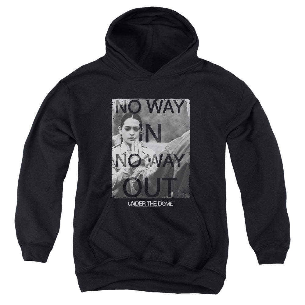 Under the Dome No Way In No Way Out Youth Hoodie