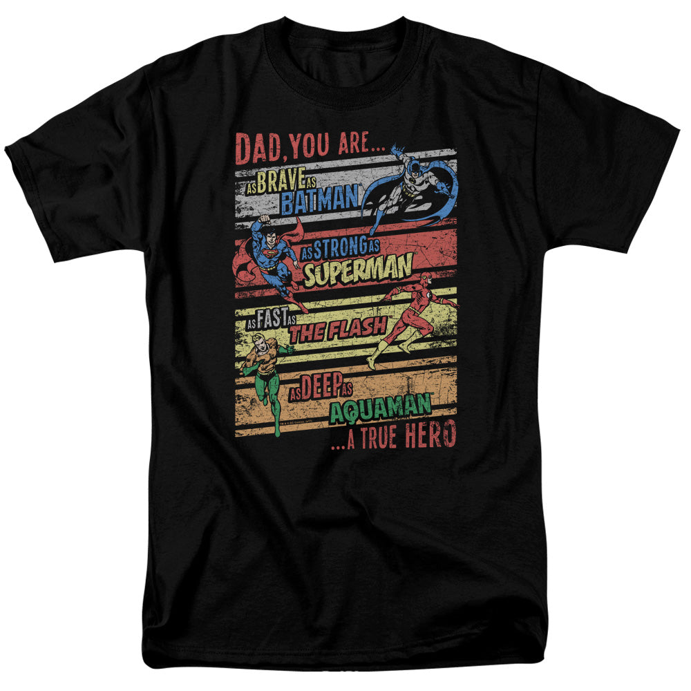 Justice League A True Hero T-Shirt